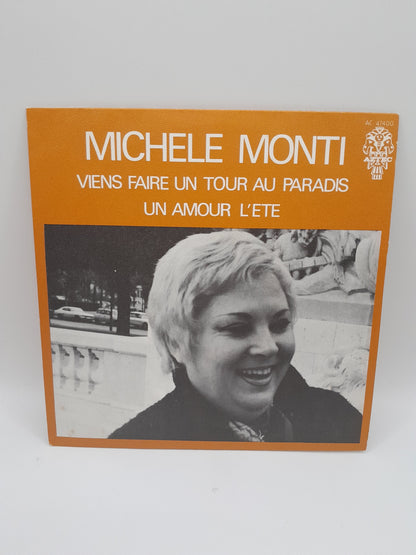 Vinyle 45-tours  Michel Monti - "Viens faire un tour au Paradis / Un amour l'été"