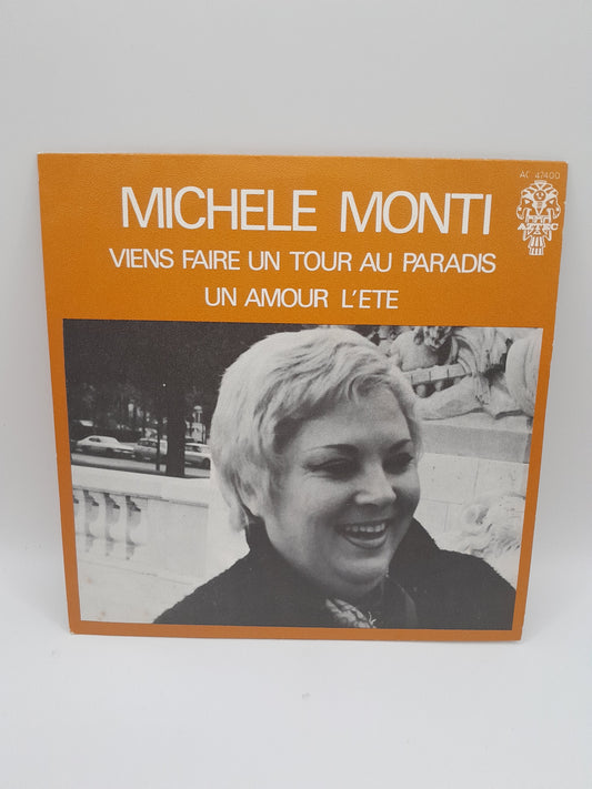 Vinyle 45-tours  Michel Monti - "Viens faire un tour au Paradis / Un amour l'été"