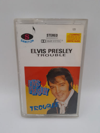 K7 d'Elvis Presley - "Trouble"