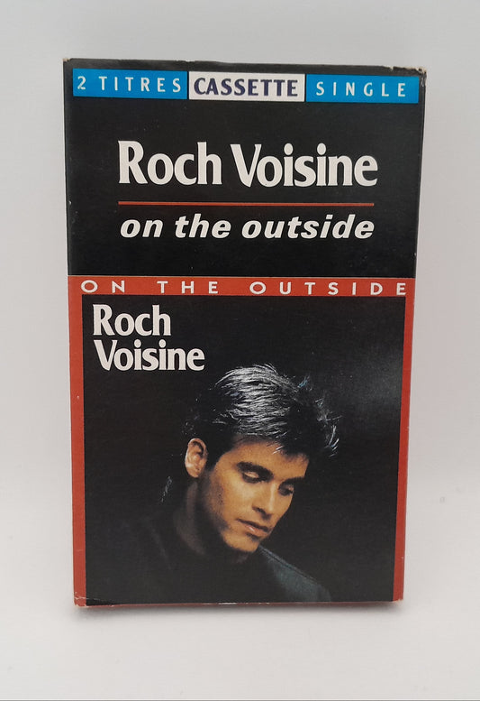 Cassette Audio  Roch Voisine - "On the Outside"2 tittres