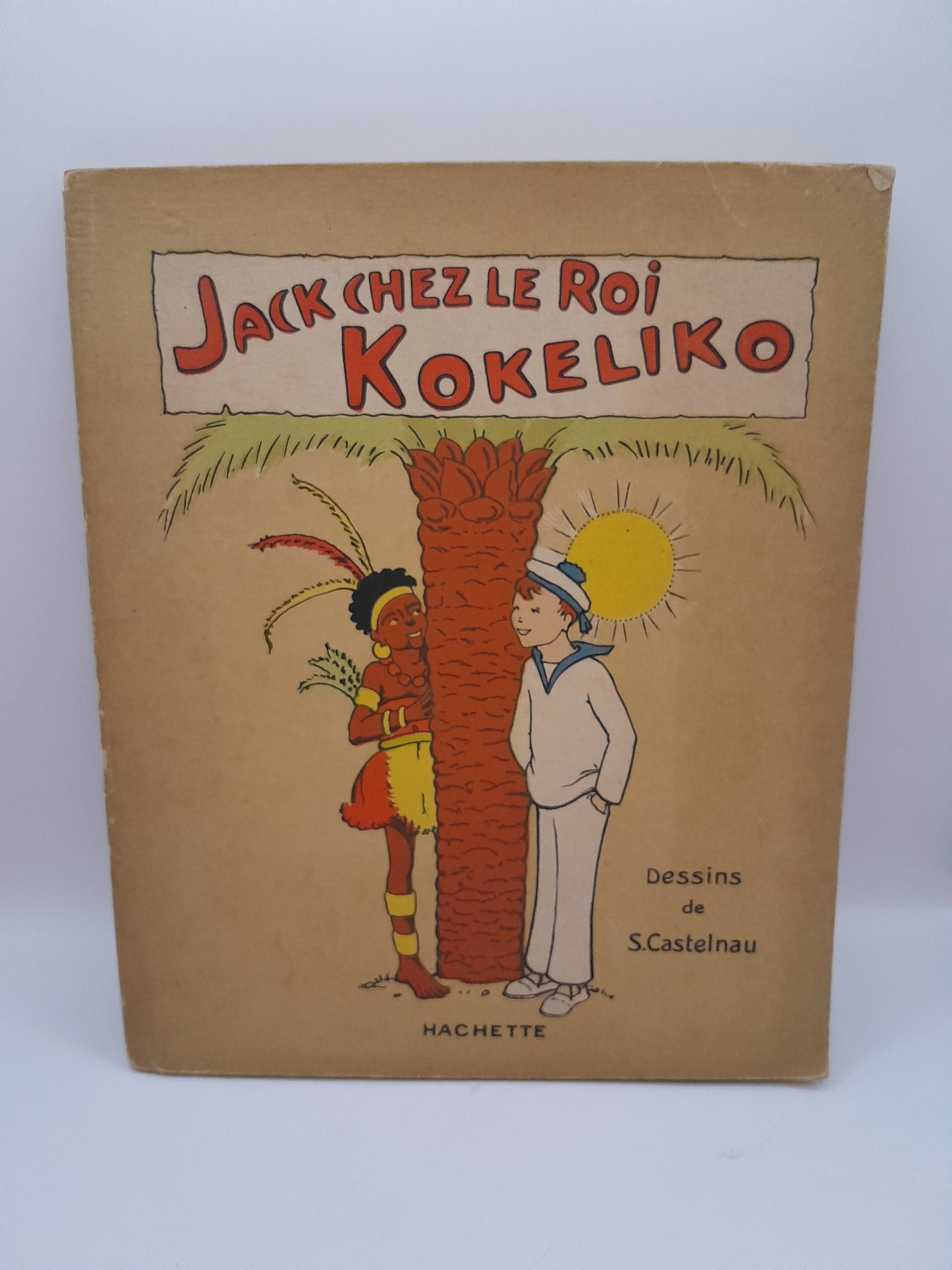 Livre "Jack, le roi Kokeliko"