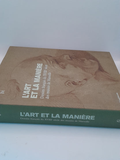 Livre "L'art et la manière : Dessin français du 18e siècle des musées de Marseille" (2019)
