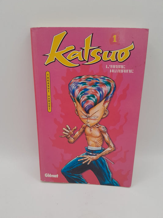 Manga :N°1 Katsuo l'Arme Humaine Takashi Amauri