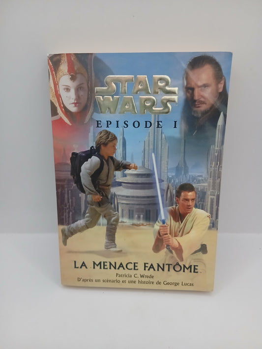 Livre Poche Star Wars Épisode 1 La menace Fantômes 1999