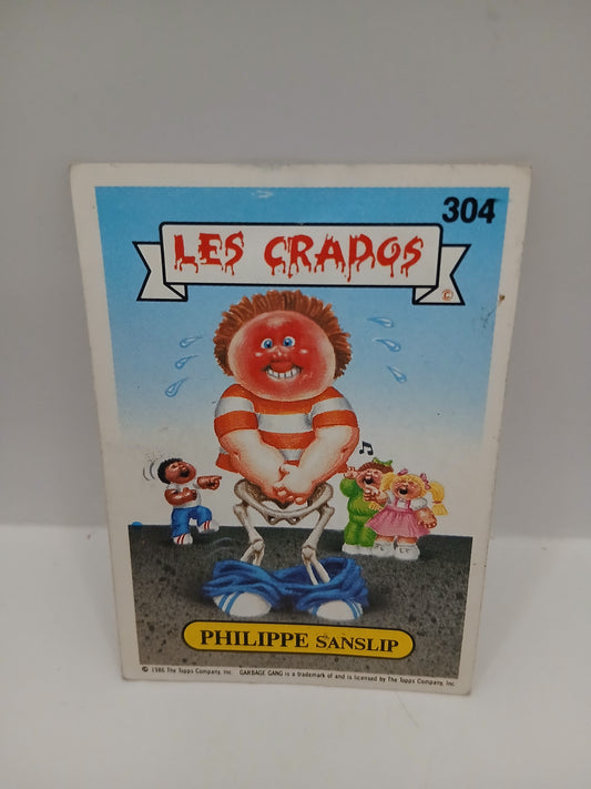 Sticker Les Crados Philippe sanlip n°304 1986