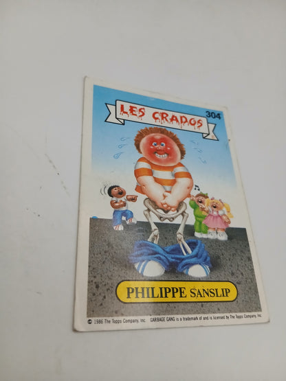 Sticker Les Crados Philippe sanlip n°304 1986