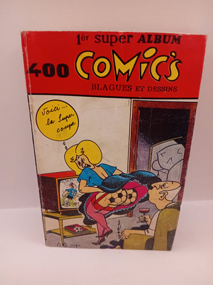 1er Super Album Comic’s 400 Blagues 3è Trimestre 1990 Editions De La Tour